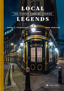 Local Legends : The Hidden Pubs of London