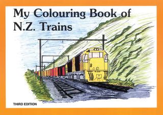 My Colouring Book of NZ Trains 3rd Edition - Reprint