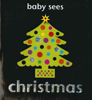 Baby Sees Christmas Deluxe Padded Edition
