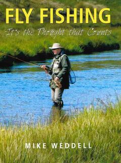Fly Fishing : Its The Thought That Counts