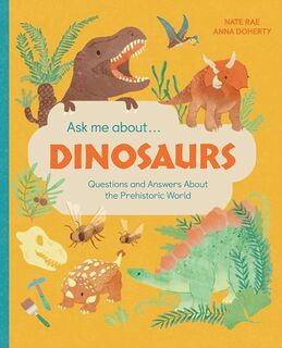 Ask Me About Dinosaurs