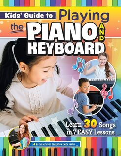 Kids Guide to Playing the Piano and Keyboard