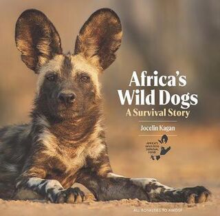 Africas Wild Dogs