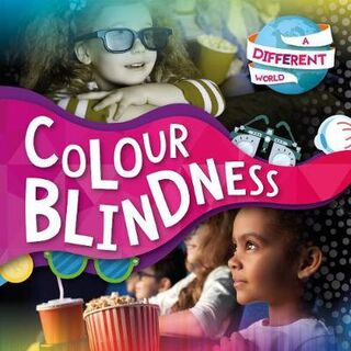 A Different World Colour Blindness