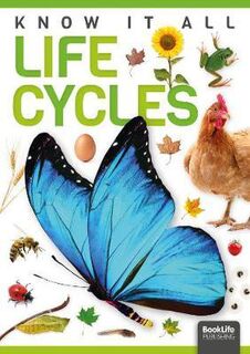 Know  It All Life Cycles