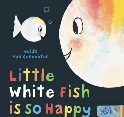 Little White Fish is so Happy