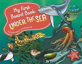 My First Board Book Under The Sea
