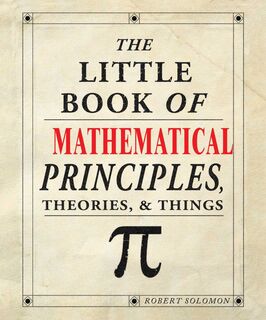 Little Book of Mathematics Principles