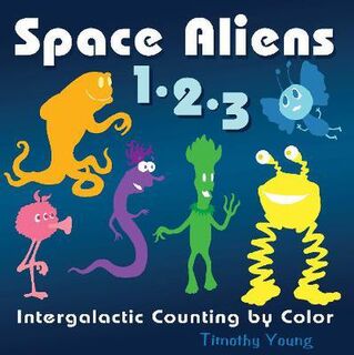 Space Aliens 1 2 3 :Intergalactic Counting By Color