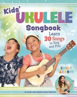 Kids Ukulele Songbook