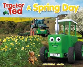 Tractor Ted A Spring Day Storybook