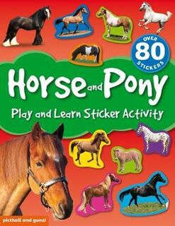 Horse and Pony Play and Learn Sticker Activity Book