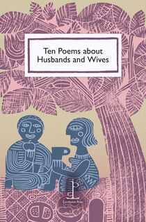 Ten Poems about Husbands and Wives