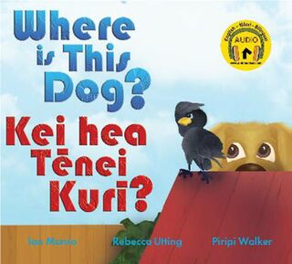 Where Is This Dog Kei hea Tenei Kuri