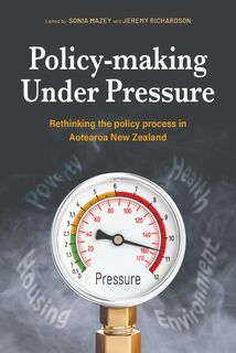 Policy making Under Pressure