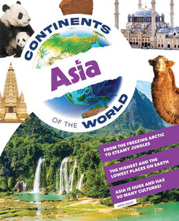 Continents of the World : Asia