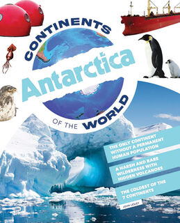 Continents of the World : Antarctica