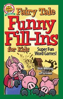 Fairy Tale Funny Fill-Inns For Kids