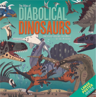 The Atlas of Diabolical Dinosaurs