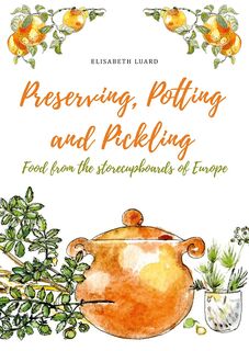 Preserving Potting and Pickling
