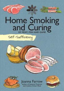 Self-Sufficiency Home Smoking and Curing