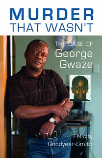 Murder That Wasnt - The Case of George Gwaze