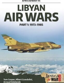 Libyan Air Wars Part 1  Africa@War 19