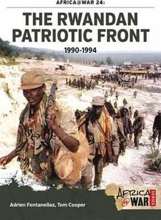 The Rwandan Patriotic Front Africa@War 24