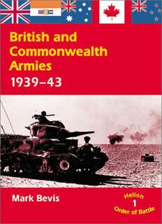 British and Commonwealth Armies 1939-43  Helion Order of Battle vol 1