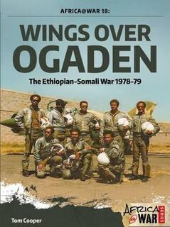 Wings Over Ogaden  Africa@War 18