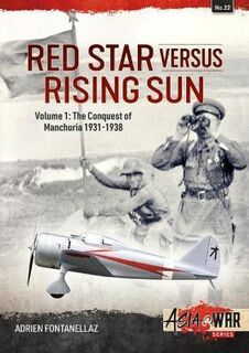 Red Star Rising Sun Vol 1 Asia@War 22