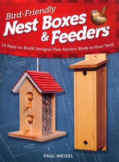 Bird-Friendly Nest Boxes & Feeders