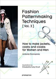 Fashion PatternmakingTechniques Vol 3