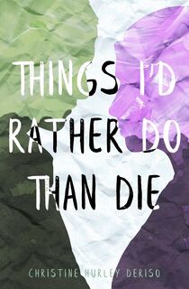 Things Id Rather Do Than Die