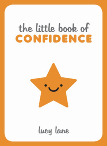 The Little Book of Confidence