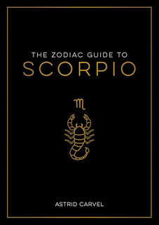 The Zodiac Guide to Scorpio