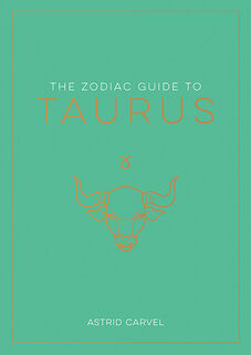 The Zodiac Guide to Taurus