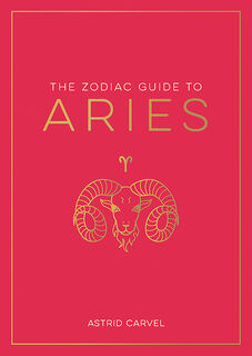 The Zodiac Guide to Aries