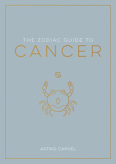 The Zodiac Guide to Cancer