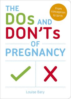 The Dos and Donts of Pregnancy