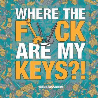 Where The F*ck Are My Keys