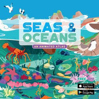 Seas and Oceans : An Animated Atlas