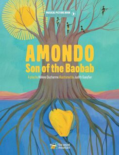 Amondo Son of the Baobab