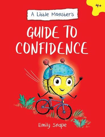 A Little Monsters Guide to Confidence