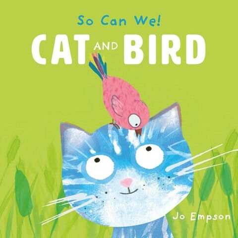 So Can We Cat and Bird