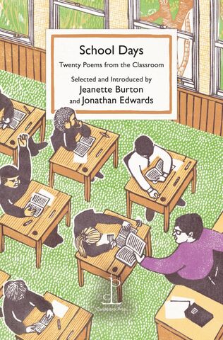 School Days Twenty Poems from the Classroom