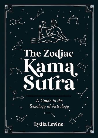 The Zodiac Kama Sutra