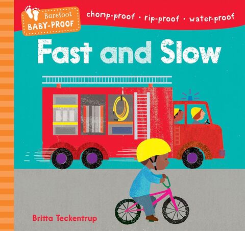 Fast and Slow Baby Proof