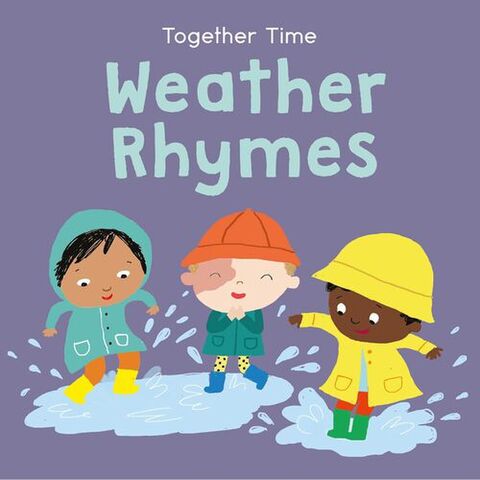 Together Time Weather Rhymes