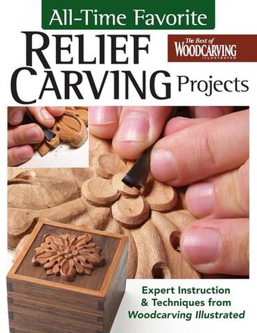 All-Time Favourite Relief Carving Projects